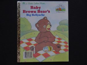 Baby Brown Bear's Big Bellyache