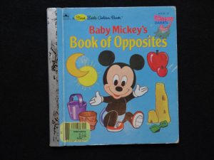 Baby Mickey's Book of Opposites (Disney)