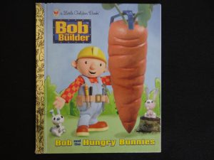 Bob the Builder- Bob and the Hungry Bunnies