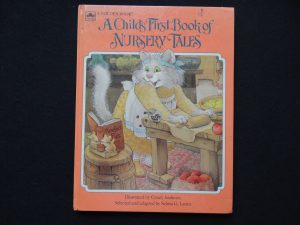 A Child's First Book of Nursery Tales