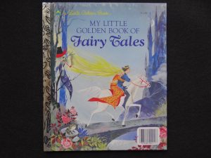 My Little Golden Book of Fairy Tales