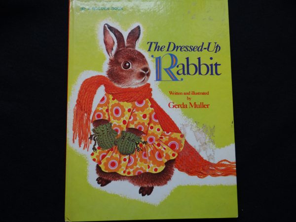 The Dressed-Up Rabbit- Big Golden Book