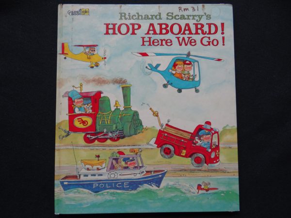 Hop Aboard! Here We Go! (Scarry) Big Golden Book