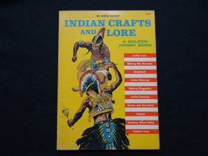 Indian Crafts and Lore- Big Golden Book