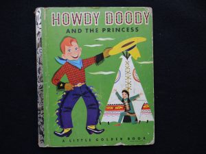 Howdy Doody and the Princess- A