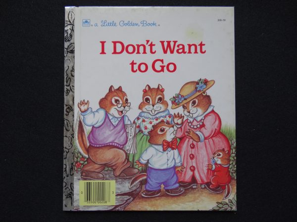 I Don't Want to Go