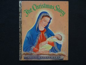 The Christmas Story- 1952A (Eloise Wilkin)