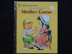 Eloise Wilkin's Mother Goose- 1993