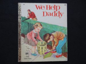 We Help Daddy- 1972 (Eloise Wilkin)