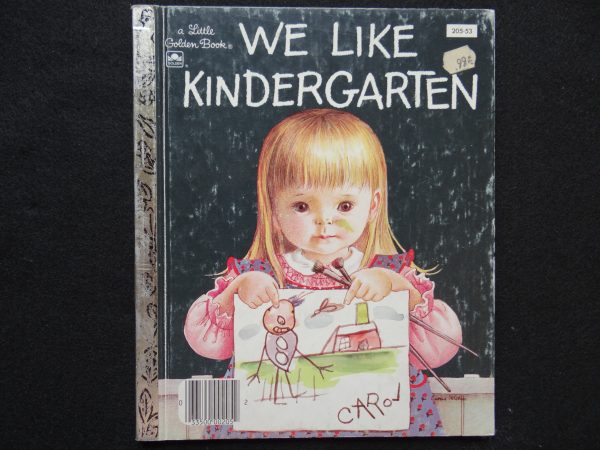 We Like Kindergarten- C (Eloise Wilkin)