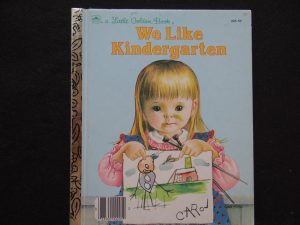 We Like Kindergarten- 1990 (Eloise Wilkin)