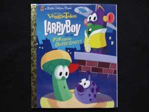 Veggie Tales- Larry Boy and the FIB from Outer Space!