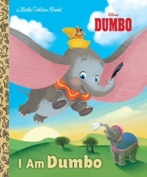 I Am Dumbo (Disney)
