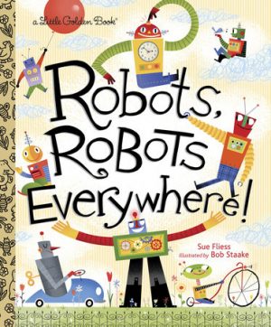 Robots, Robots, Everywhere!