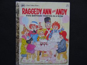 Raggedy Ann and Andy- Five Birthday Parties in a Row
