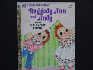 Raggedy Ann and Andy and the Rainy-Day Circus- N
