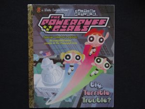The Powerpuff Girls- Big, Terrible Trouble?