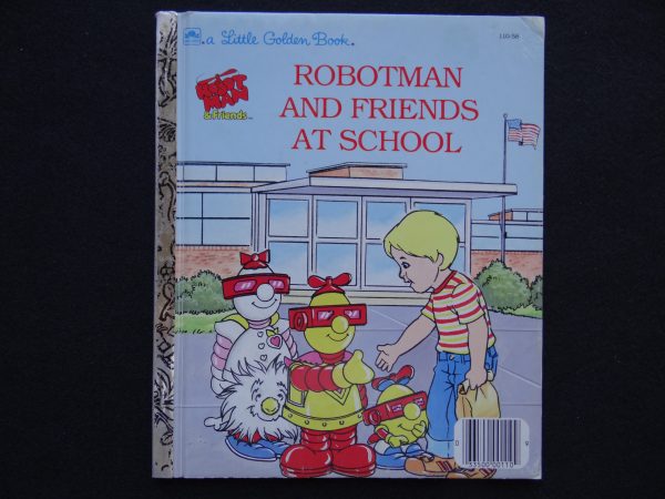 Robotman & Friends At School