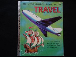 My Little Golden Book About Travel
