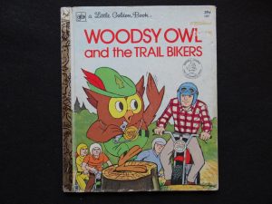 Woodsy Owl and the Trail Bikers- A