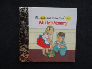 Little Little #11- We Help Mommy (Eloise Wilkin)