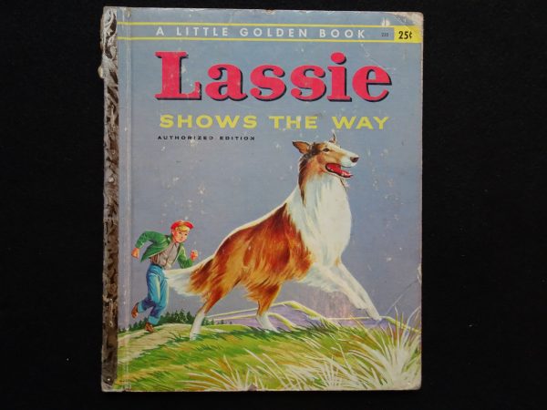 Lassie Shows the Way- A