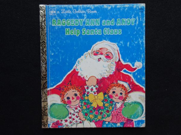 Raggedy Ann and Andy Help Santa Clause- A