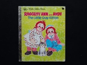 Raggedy Ann and Andy The Little Gray Kitten- 1976