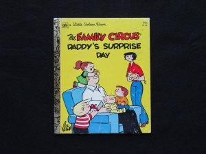 The Family Circus- Daddy's Surprise Day- A