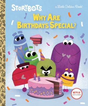 Storybots- Why Are Birthdays Special?