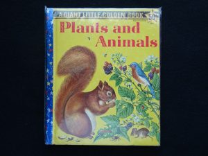 GLGB- Plants and Animals (Giant Little Golden Book)