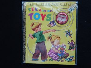 Tex and His Toys- WITH Texcel Cellophane Tape!