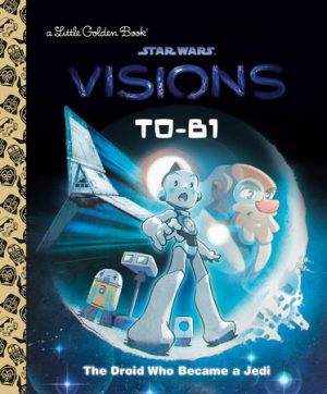 Star Wars- Visions- TO-B1