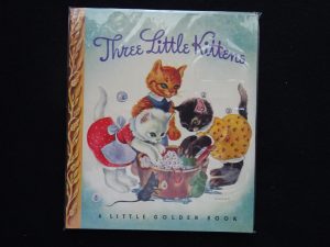 Three Little Kittens- 1945 Printing With Dust Jacket!