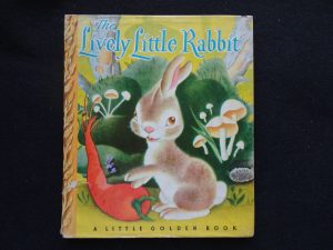 The Lively Little Rabbit- Dust Jacket!