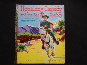 Hopalong Cassidy and the Bar 20 Cowboy