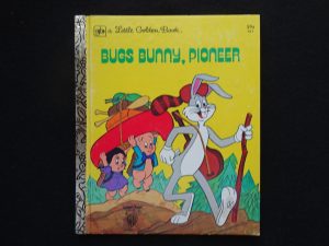 Bugs Bunny, Pioneer- 77A