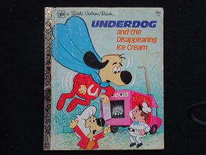 Underdog and the Disappearing Ice Cream- A