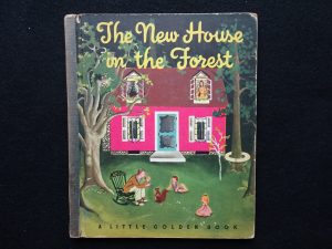 The New House in the Forest