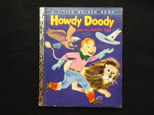 Howdy Doody and His Magic Hat- A