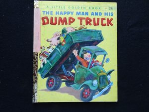 The Happy Man and His Dump Truck- 520