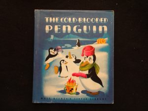 The Cold-Blooded Penguin- A With Dust Jacket!