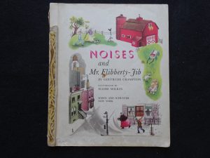 Noises and Mr. Flibberty-Jib (Eloise Wilkin)