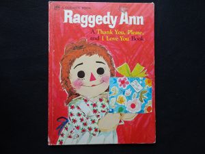 BGB-Raggedy Ann- A Thank You, Please, and I Love You Book