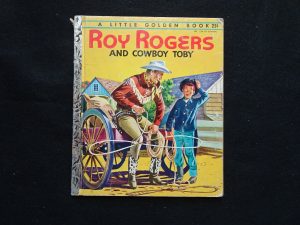 Roy Rogers and Cowboy Toby- B