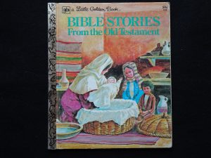 Bible Stories from the Old Testament- A