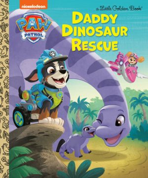Paw Patrol- Daddy Dinosaur Rescue