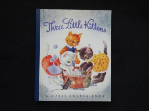 Three Little Kittens- 50th Anniversary Edition!