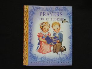 Prayers for Children- 50th Anniversary with Dust Jacket!
