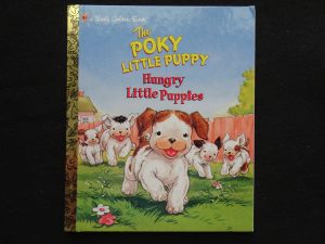 Poky Little Puppy- Hungry Little Puppies
